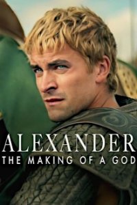 Cover Alexander der Große: Wie er ein Gott wurde, Alexander der Große: Wie er ein Gott wurde