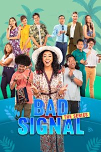 Cover Bad Signal: The Series, Poster Bad Signal: The Series