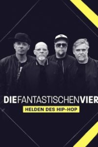 Die Fantastischen Vier – Helden des Hip-Hop Cover, Poster, Die Fantastischen Vier – Helden des Hip-Hop DVD