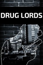 Cover Drug Lords, Poster Drug Lords