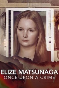 Cover Elize Matsunaga: Es war einmal ein Mord, Poster, HD
