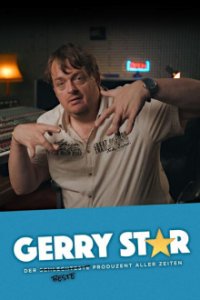 Gerry Star - Der s̶c̶h̶l̶e̶c̶h̶t̶e̶s̶t̶e̶ beste Produzent aller Zeiten Cover, Poster, Gerry Star - Der s̶c̶h̶l̶e̶c̶h̶t̶e̶s̶t̶e̶ beste Produzent aller Zeiten DVD