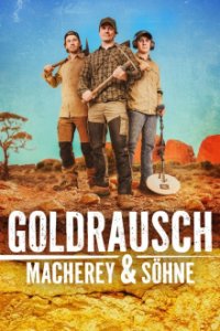 Goldrausch: Macherey & Söhne Cover