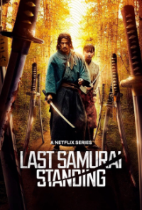 Last Samurai Standing Cover, Stream, TV-Serie Last Samurai Standing