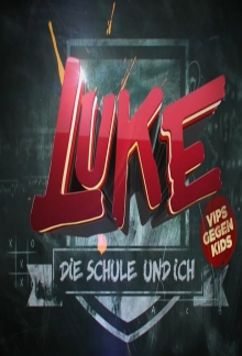 Luke! Die Schule und ich, Cover, HD, Serien Stream, ganze Folge