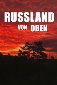 Cover Russland von oben, Russland von oben