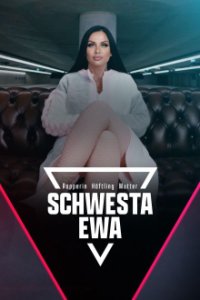 Cover Schwesta Ewa – Rapperin. Häftling. Mutter., Poster Schwesta Ewa – Rapperin. Häftling. Mutter.