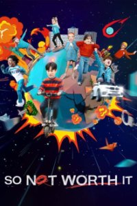 Cover So Not Worth It, Poster So Not Worth It