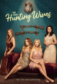 The Hunting Wives Cover, Poster, The Hunting Wives DVD